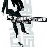 Promises! Promises! - Re-Offender