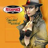 Psychopunch - Smashed On Arrival Artwork