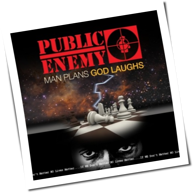 Public Enemy - Man Plans God Laughs