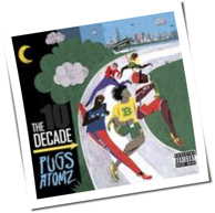 Pugs Atomz - The Decade