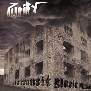 Purify - Sic Transit Gloria Mundi
