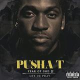 Pusha T - Fear Of God II - Let Us Pray Artwork