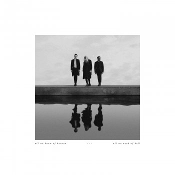 Pvris - All We Know Of Heaven, All We Need Of Hell