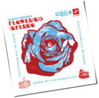 Quantic presenta Flowering Inferno - Death Of The Revolution