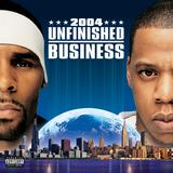 R. Kelly & Jay-Z - Unfinished Business Artwork