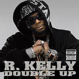 R. Kelly - Double Up Artwork