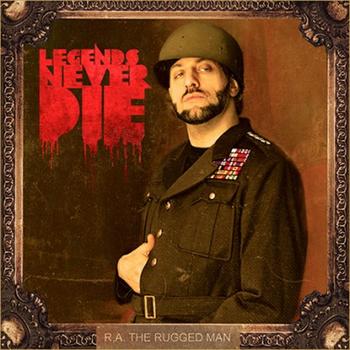 R.A. The Rugged Man - Legends Never Die