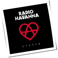 Radio Havanna - Utopia