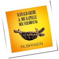 Rainald Grebe - Albanien