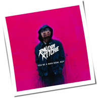 Raleigh Ritchie - You're A Man Now, Boy