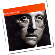 Randy Newman - Bad Love
