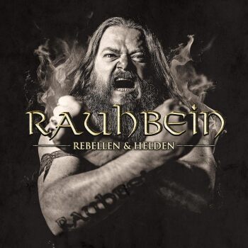 Rauhbein - Rebellen & Helden