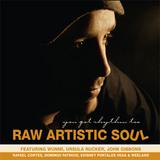 Raw Artistic Soul - You Got Rhythm Too