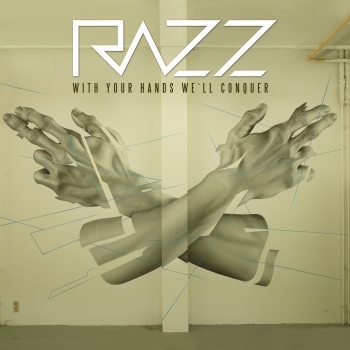 Razz - With Your Hands We'll Conquer Artwork