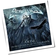 Rebellion - Arise - From Ginnungagap To Ragnarök