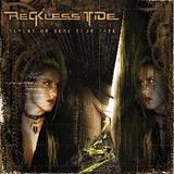 Reckless Tide - Repent Or Seal Your Fate