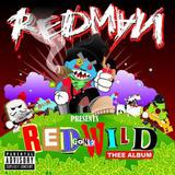 Redman - Red Gone Wild: Thee Album Artwork