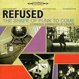 Refused - The Shape Of Punk To Come (Deluxe Edition) Artwork