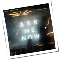 Regener Pappik Busch - Ask Me Now