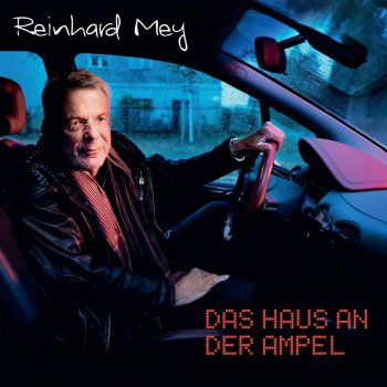 Reinhard Mey - Das Haus An Der Ampel Artwork