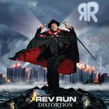 Rev Run - Distortion Artwork