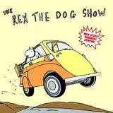Rex The Dog - The Rex The Dog Show