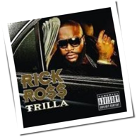 Rick Ross - Trilla