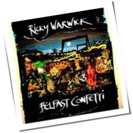 Ricky Warwick - Belfast Confetti