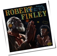 Robert Finley - Hallelujah! Don't Let The Devil Fool Ya
