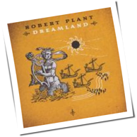 Robert Plant - Dreamland