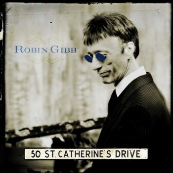 Robin Gibb - 50 St. Catherine's Drive Artwork