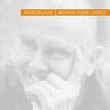 Roedelius - Works (1968-2005) Artwork