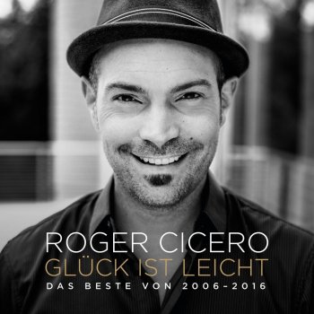 Roger Cicero - Glück Ist Leicht