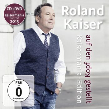 Roland Kaiser - Auf Den Kopf Gestellt - Kaisermania-Edition Artwork