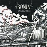 Ronin - L'Ultimo Re