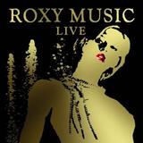 Roxy Music - Live Artwork