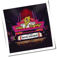 Royal Republic - Club Majesty
