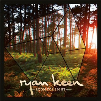 Ryan Keen - Room For Light