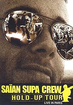 Saian Supa Crew - Hold Up Tour