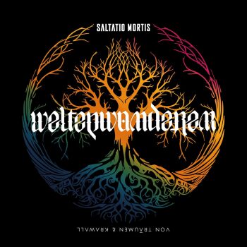 Saltatio Mortis - Weltenwanderer - Von Träumen & Krawall