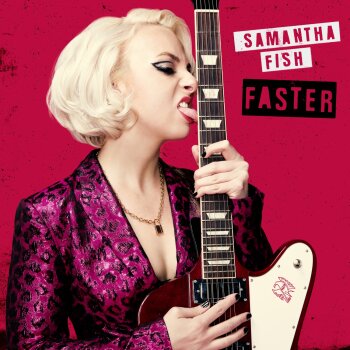 Samantha Fish - Faster Artwork