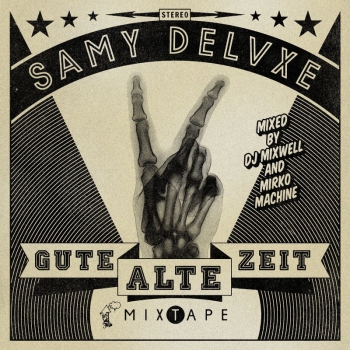 Samy Deluxe - Gute Alte Zeit Artwork