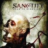 Sanctity - Road To Bloodshed