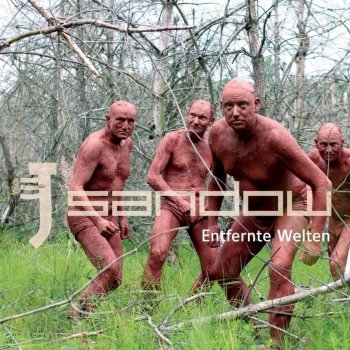 Sandow - Entfernte Welten