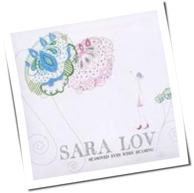 Sara Lov - Seasoned Eyes Were Beaming