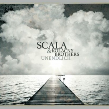 Scala & Kolacny Brothers - Unendlich Artwork