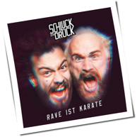 Schluck Den Druck - Rave Ist Karate