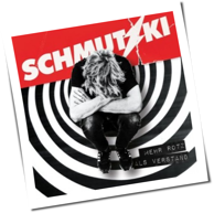 Schmutzki - Mehr Rotz Als Verstand