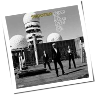 Scooter - Under The Radar Over The Top