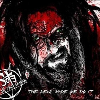 Scum Of The Earth - The Devil Made Me Do It